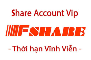  Share Acc Vip Fshare.vn Dùng Chung vĩnh viễn miễn phí, link vip tốc độ cao